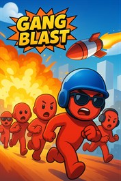 Gang Blast Gang Blast