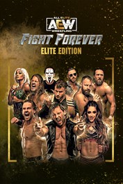 AEW: Fight Forever Elite Edition AEW: Fight Forever Elite Edition
