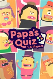 Papa's Quiz Papa's Quiz