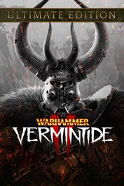 Warhammer: Vermintide 2 - Ultimate Edition Warhammer: Vermintide 2 - Ultimate Edition