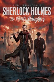 Sherlock Holmes: The Devil's Daughter Redux Sherlock Holmes: The Devil's Daughter Redux