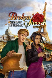 Broken Sword - Shadow of the Templars: Reforged Broken Sword - Shadow of the Templars: Reforged