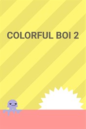 Colorful Boi 2 Colorful Boi 2
