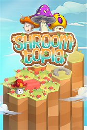 Shroomtopia Shroomtopia