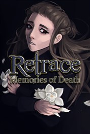 Retrace: Memories of Death Retrace: Memories of Death