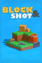 Block & Shot Block & Shot