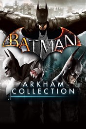 Batman: Arkham Collection Batman: Arkham Collection