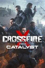 CrossfireX: Operation Catalyst CrossfireX: Operation Catalyst