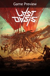 Last Oasis (Game Preview) Last Oasis (Game Preview)