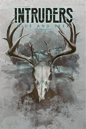 Intruders: Hide and Seek Intruders: Hide and Seek