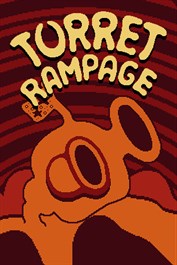 Turret Rampage Turret Rampage