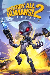 Destroy All Humans! 2 - Reprobed Destroy All Humans! 2 - Reprobed