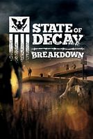 State of Decay: Breakdown — год первый
