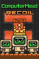 ComputerHead: Recoil Bundle