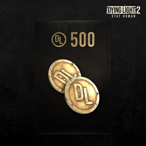 Dying Light 2 Stay Human - 500 очков DL