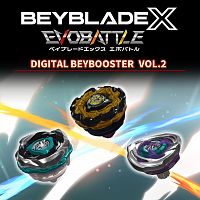 BEYBLADE X EVOBATTLE DIGITAL BEYBOOSTER VOL.2
