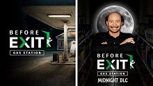 Before Exit: Gas Station + Midnight DLC bundle