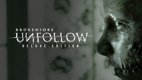BrokenLore: UNFOLLOW - DELUXE Pack фото 2