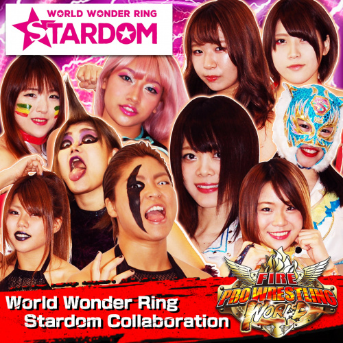 Fire Pro WW - World Wonder Ring Stardom Collaboration Fire Pro WW - World Wonder Ring Stardom Collaboration