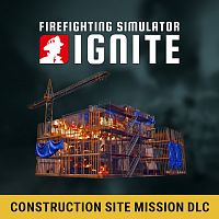 Firefighting Simulator: Ignite - Construction Site Mission DLC