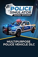 Police Simulator: Patrol Officers: Multipurpose Police Vehicle DLC
