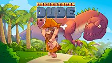 Prehistoric Dude