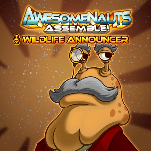 Awesomenauts Assemble! - Комментатор — Wildlife