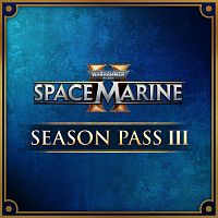 Warhammer 40,000: Space Marine 2 - Season Pass 3