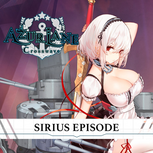 Azur Lane: Crosswave - Sirius Episode Azur Lane: Crosswave - Sirius Episode