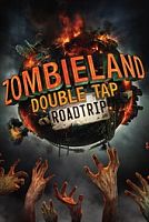 Zombieland: Double Tap- Road Trip