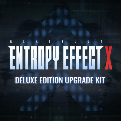 BlazBlue Entropy Effect X Deluxe Upgrade Pack