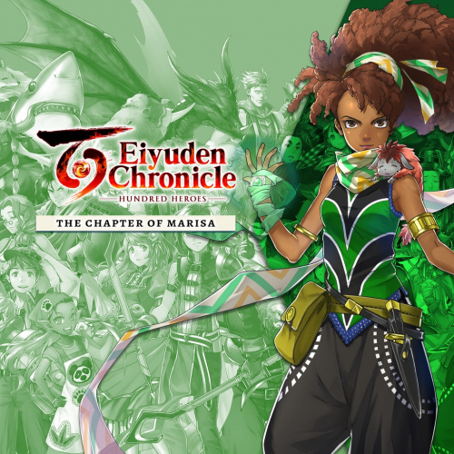 Eiyuden Chronicle: Hundred Heroes — сюжетное дополнение: Глава Марисы Eiyuden Chronicle: Hundred Heroes — сюжетное дополнение: Глава Марисы
