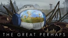 The Great Perhaps