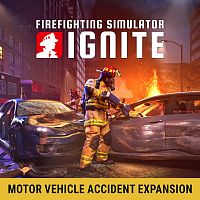 Firefighting Simulator: Ignite - Motor Vehicle Accident Expansion