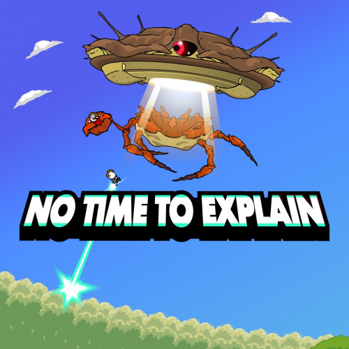 No Time To Explain