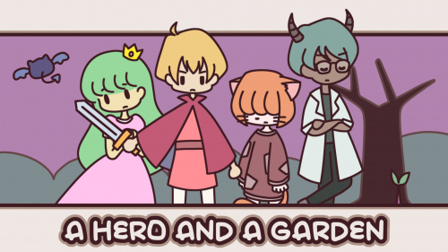 A Hero and a Garden A Hero and a Garden