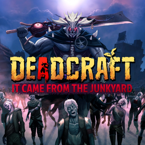 DEADCRAFT - It Came From the Junkyard DEADCRAFT - It Came From the Junkyard