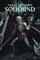 Soulbind: Tales Of The Underworld