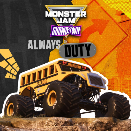 Monster Jam™ Showdown - Always On Duty Monster Jam™ Showdown - Always On Duty