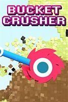 BucketCrusher