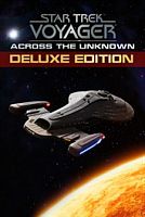Star Trek: Voyager - Across the Unknown Deluxe Edition