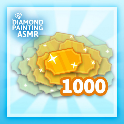 Diamond Painting ASMR - 1000 Tickets Diamond Painting ASMR - 1000 Tickets