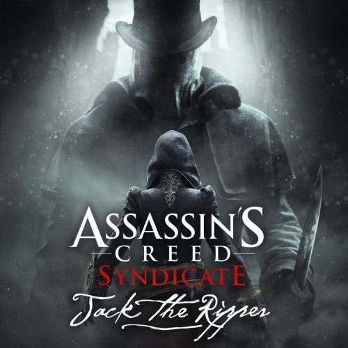 Assassin's Creed Синдикат - Джек-потрошитель