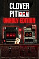 CloverPit: Unholy Edition