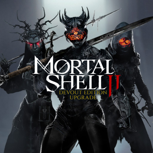 Улучшение до издания Mortal Shell II: Devout Edition Улучшение до издания Mortal Shell II: Devout Edition