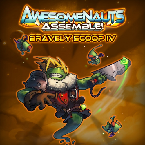 Облик — Bravely Scoop IV - Awesomenauts Assemble! Облик — Bravely Scoop IV - Awesomenauts Assemble!