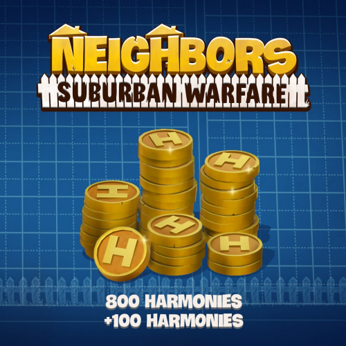 900 Harmonies - Neighbors: Suburban Warfare 900 Harmonies - Neighbors: Suburban Warfare