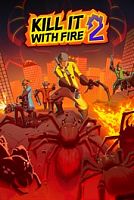 KILL IT WITH FIRE! 2