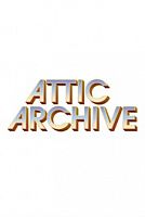 Attic Archive