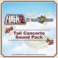 Fuga: Melodies of Steel 2: набор мелодий из Tail Concerto